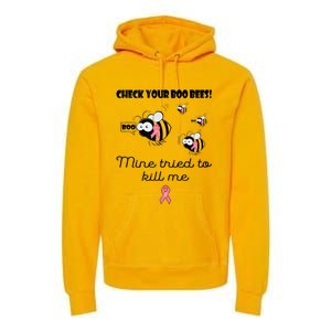 Check Your Boo Bees Mine Tried To Breast Cancer Awareness Premium Hoodie