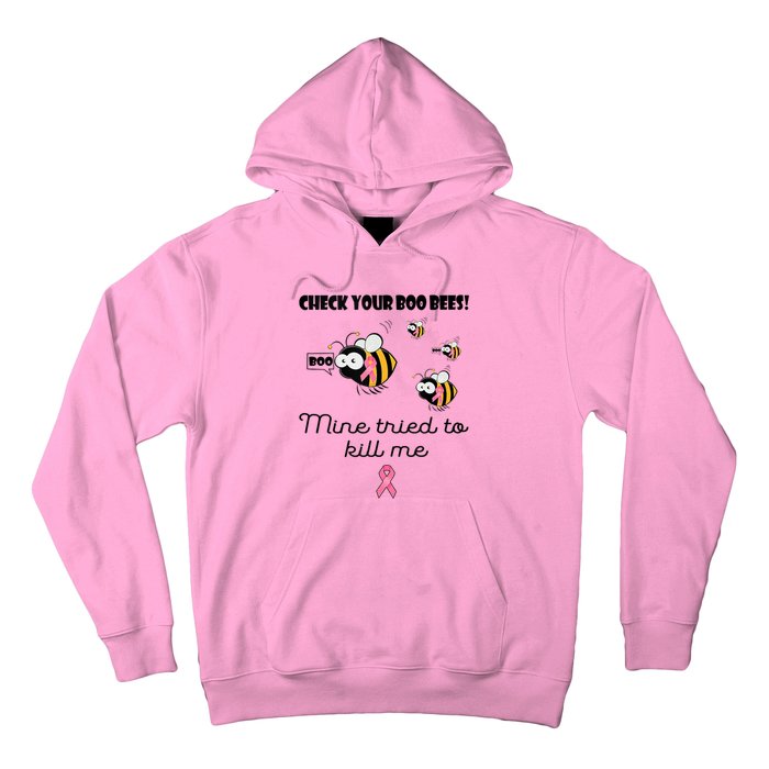 Check Your Boo Bees Mine Tried To Breast Cancer Awareness Hoodie