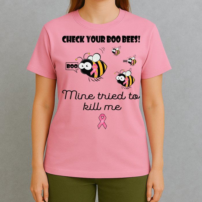 Check Your Boo Bees Mine Tried To Breast Cancer Awareness T-Shirt