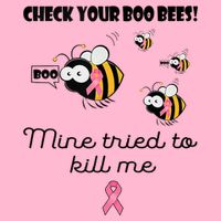 Check Your Boo Bees Mine Tried To Breast Cancer Awareness Baby Bodysuit