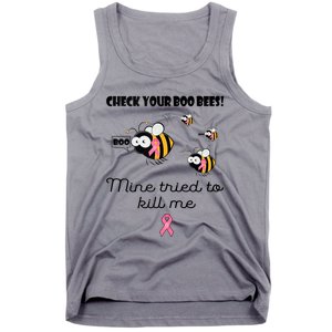 Check Your Boo Bees Mine Tried To Breast Cancer Awareness Tank Top