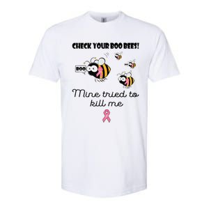 Check Your Boo Bees Mine Tried To Breast Cancer Awareness Softstyle CVC T-Shirt