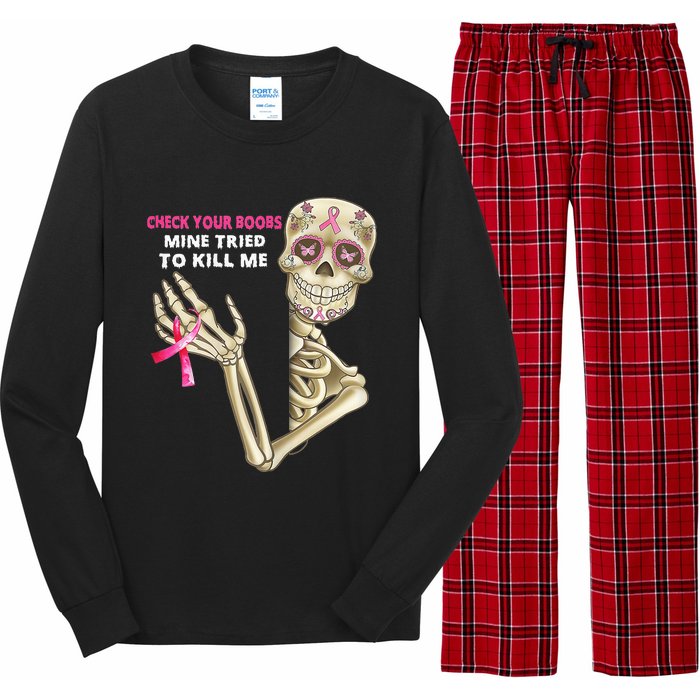 Check Your Boobs Mine Tried To Kill Me Sugar Skull Skeleton Long Sleeve Pajama Set