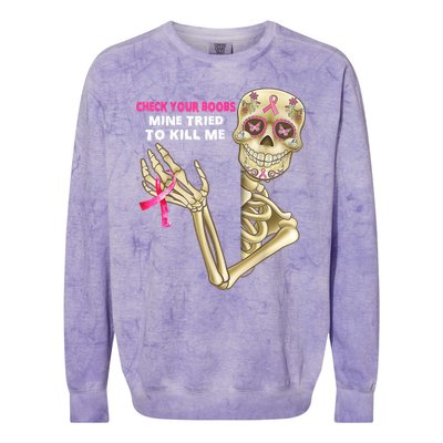 Check Your Boobs Mine Tried To Kill Me Breast Cancer Colorblast Crewneck Sweatshirt