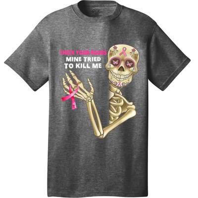 Check Your Boobs Mine Tried To Kill Me Breast Cancer T-Shirt