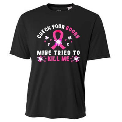 Check Your Boobs Mine Tried To Kill Me Cooling Performance Crew T-Shirt