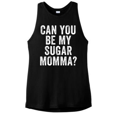 Can You Be My Sugar Momma? Ladies PosiCharge Tri-Blend Wicking Tank