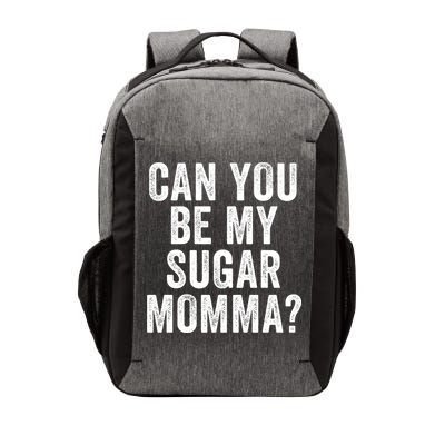 Can You Be My Sugar Momma? Vector Backpack