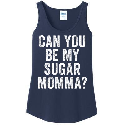 Can You Be My Sugar Momma? Ladies Essential Tank