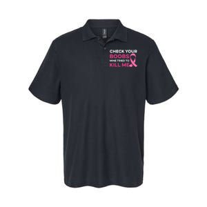 Check Your Boobs Mine Tried To Kill Me Breast Cancer Design Softstyle Adult Sport Polo