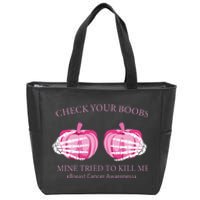 Check Your Boobs Mine Tried To Kill Me Breast Cancer Pumpkin Zip Tote Bag