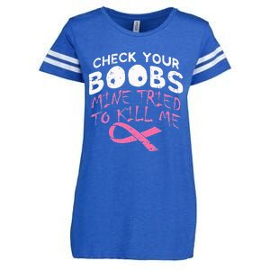 Check Your Boobs Mine Tried To Kill Me Funny Breast Cancer Enza Ladies Jersey Football T-Shirt