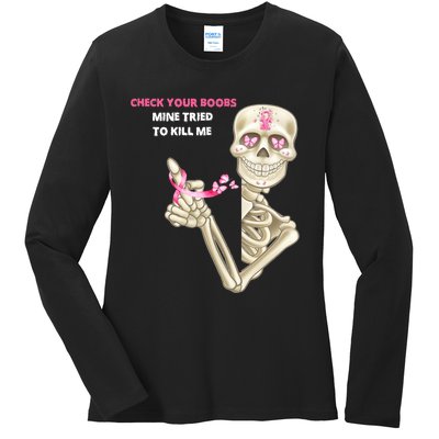 Check Your Boobs Mine Tried To Kill Me Sugar Skull Skeleton Ladies Long Sleeve Shirt