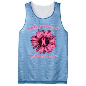 Check Your Boobs Mine Tried To Kill Me Sunflower Design Mesh Reversible Basketball Jersey Tank