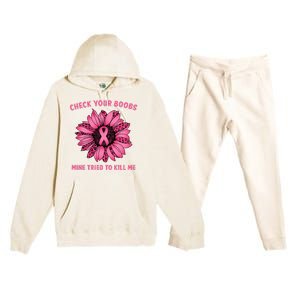 Check Your Boobs Mine Tried To Kill Me Sunflower Design Premium Hooded Sweatsuit Set