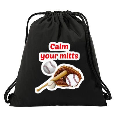 Calm Your Baseball Game Day Meaningful Gift Drawstring Bag