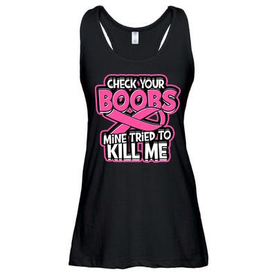 Check Your Boobs Mine Tried To Kill Me Breast Cancer Ladies Essential Flowy Tank