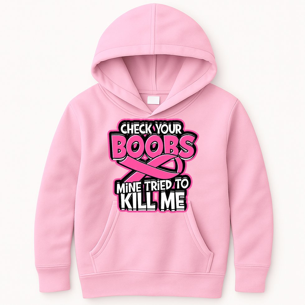 Check Your Boobs Mine Tried To Kill Me Breast Cancer Kids Hoodie