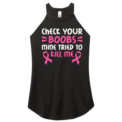 Check Your Boobs Mine Tried To Kill Me Ribbon Women’s Perfect Tri Rocker Tank