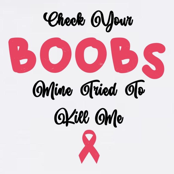 Check Your Boobs Mine Tried To Kill Me Breast Cancer Cooling Performance Crew T-Shirt