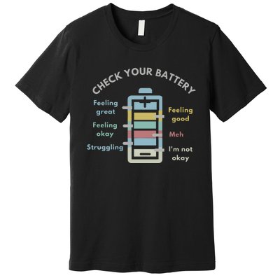 Check Your Battery Funny Therapist Premium T-Shirt