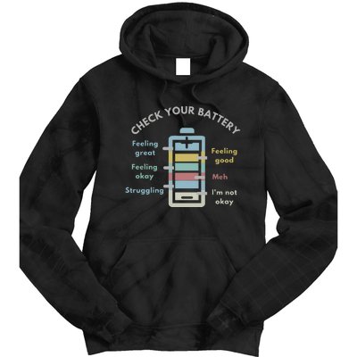 Check Your Battery Funny Therapist Tie Dye Hoodie