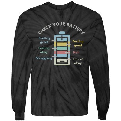 Check Your Battery Funny Therapist Tie-Dye Long Sleeve Shirt