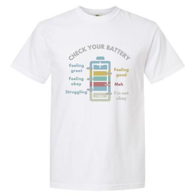 Check Your Battery Funny Therapist Garment-Dyed Heavyweight T-Shirt