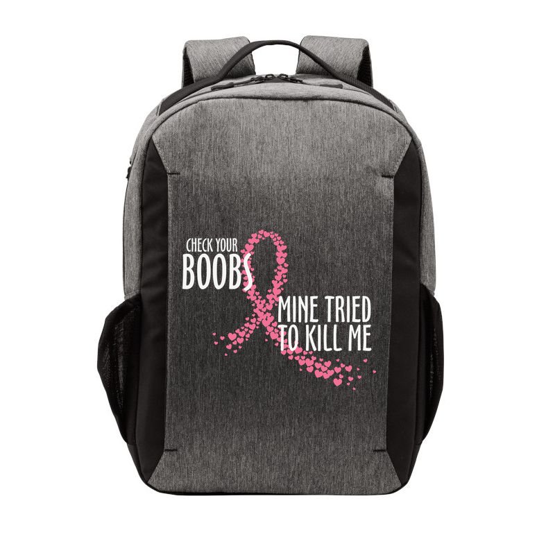 Check Your Boobs Mine Tried To Kill Me Pink Ribbon Heart Breast Cancer Vector Backpack