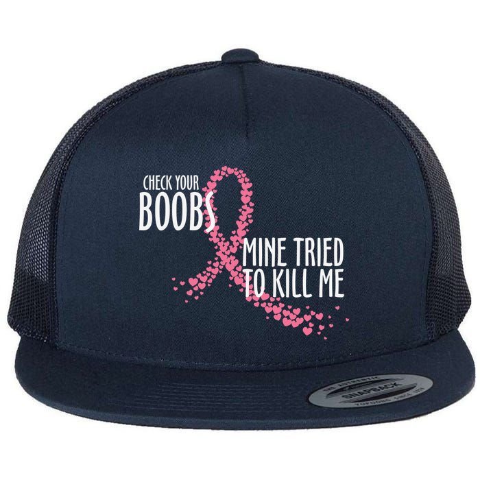 Check Your Boobs Mine Tried To Kill Me Pink Ribbon Heart Breast Cancer Flat Bill Trucker Hat