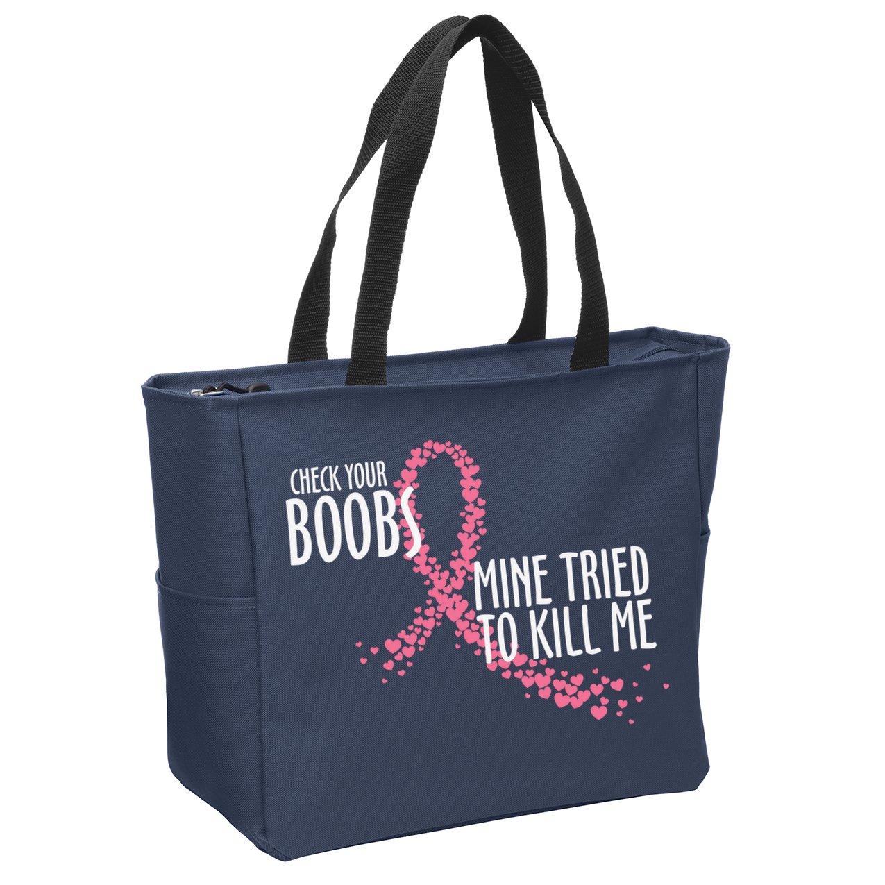 Check Your Boobs Mine Tried To Kill Me Pink Ribbon Heart Breast Cancer Zip Tote Bag
