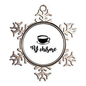 Cafecito Y Chisme Cafecito Chismosa Spanish Spanglish Latina Proud Metallic Star Ornament