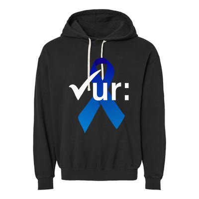 Check Your Colon Colorectal Cancer Awareness Blue Ribbon Garment-Dyed Fleece Hoodie