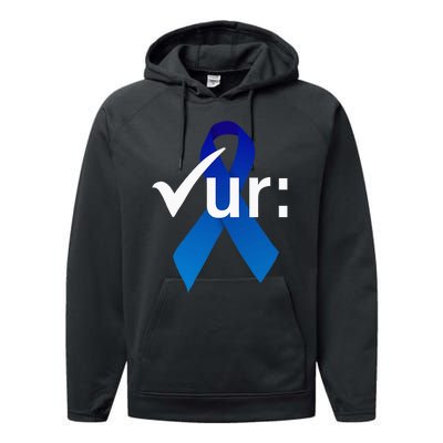 Check Your Colon Colorectal Cancer Awareness Blue Ribbon Performance Fleece Hoodie