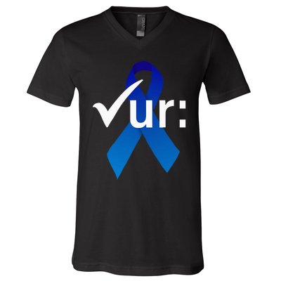 Check Your Colon Colorectal Cancer Awareness Blue Ribbon V-Neck T-Shirt