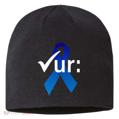 Check Your Colon Colorectal Cancer Awareness Blue Ribbon Sustainable Beanie