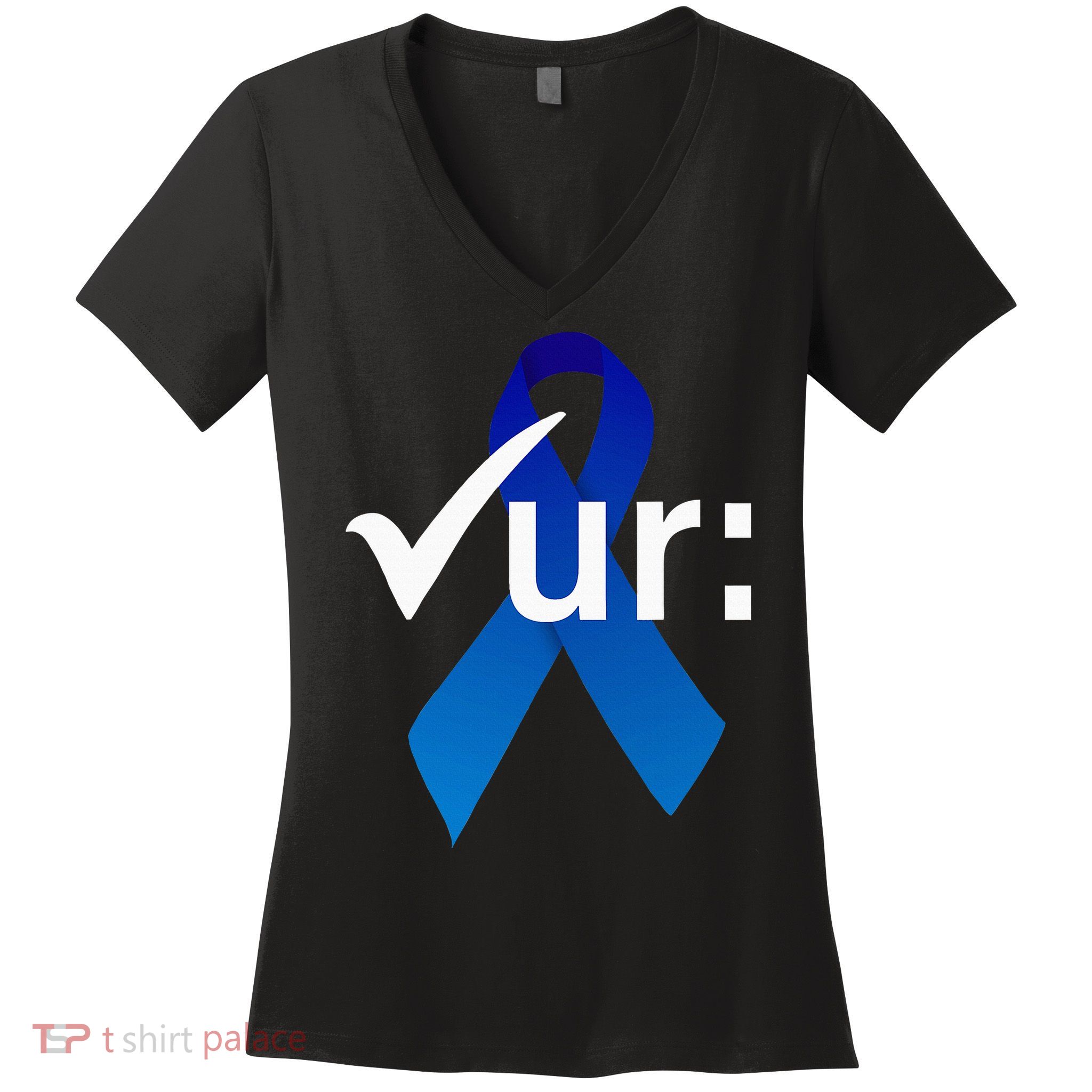 Check Your Colon Colorectal Cancer Awareness Blue Ribbon Women's V-Neck T-Shirt