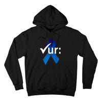 Check Your Colon Colorectal Cancer Awareness Blue Ribbon Tall Hoodie