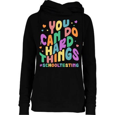 Cute You Can Do Hard Things #School Testing Womens Funnel Neck Pullover Hood