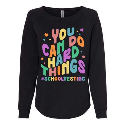 Cute You Can Do Hard Things #School Testing Womens California Wash Sweatshirt