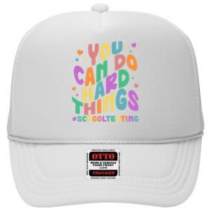 Cute You Can Do Hard Things #School Testing High Crown Mesh Back Trucker Hat