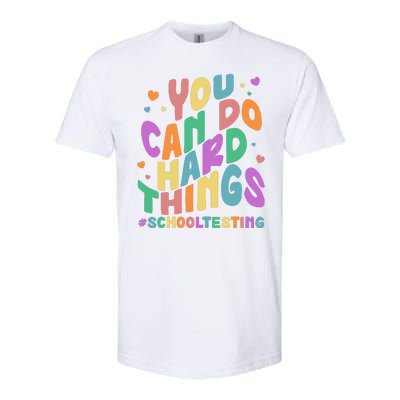 Cute You Can Do Hard Things #School Testing Softstyle CVC T-Shirt