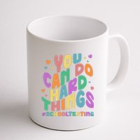 Cute You Can Do Hard Things #School Testing Coffee Mug