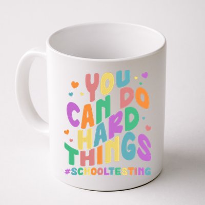 Cute You Can Do Hard Things #School Testing Mug