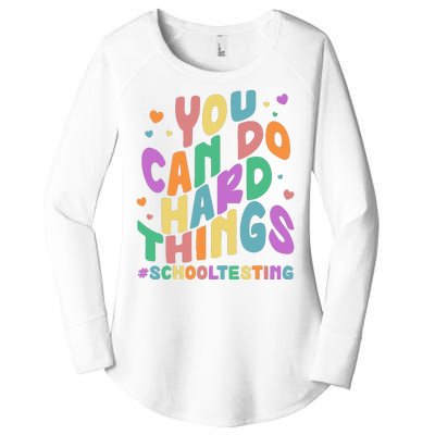 Cute You Can Do Hard Things #School Testing Women's Perfect Tri Tunic Long Sleeve Shirt