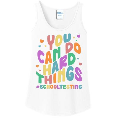 Cute You Can Do Hard Things #School Testing Ladies Essential Tank