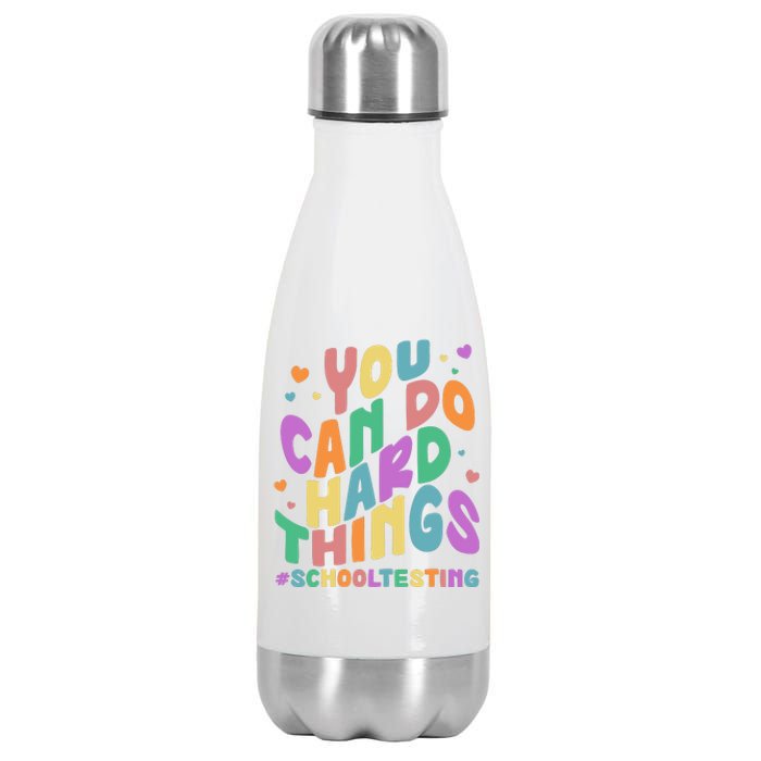 Cute You Can Do Hard Things #School Testing Stainless Steel Insulated Water Bottle