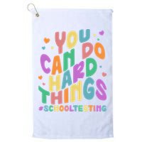 Cute You Can Do Hard Things #School Testing Golf Towel