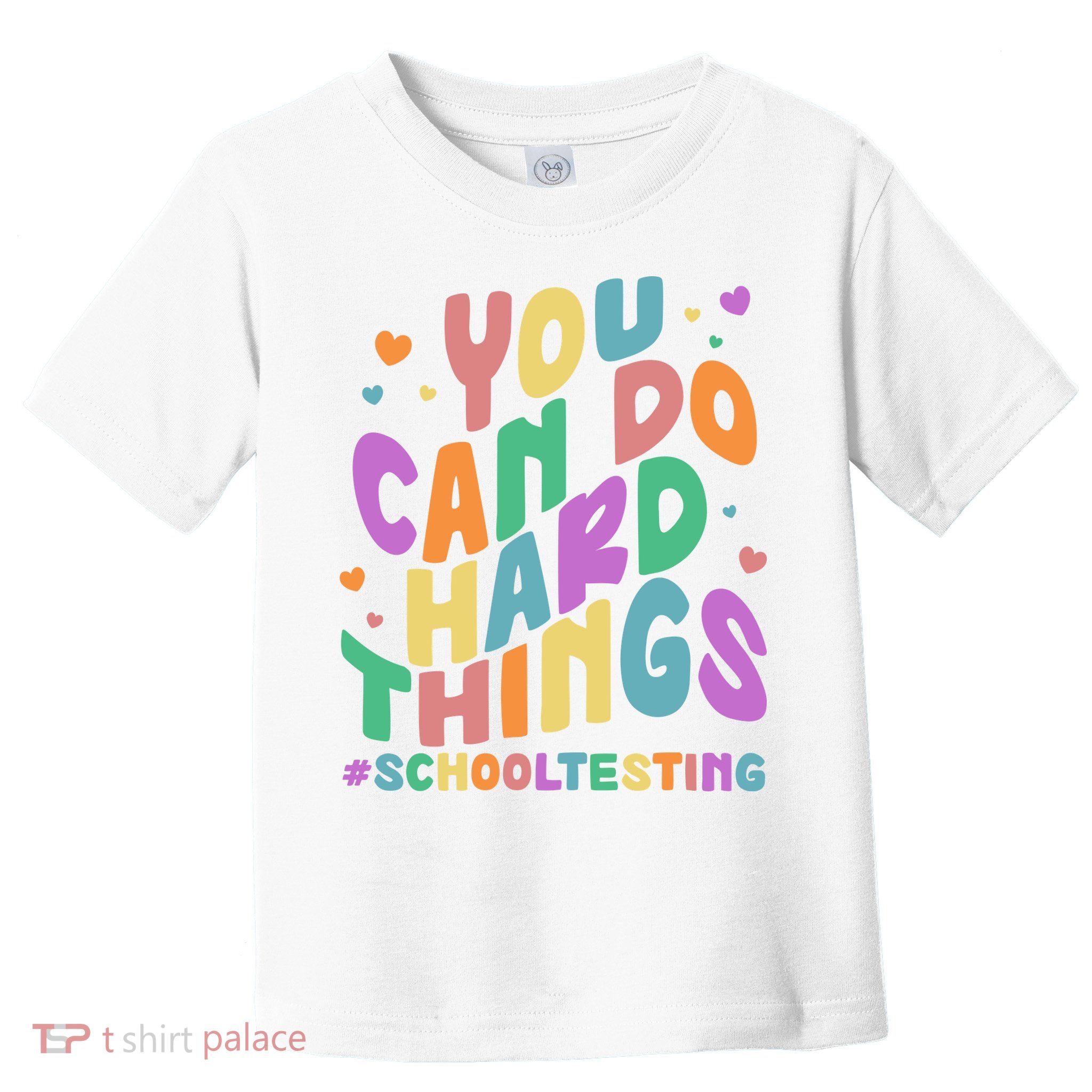 Cute You Can Do Hard Things #School Testing Toddler T-Shirt