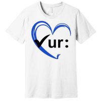 Check Your Colon Cancer Awareness Heart Premium T-Shirt